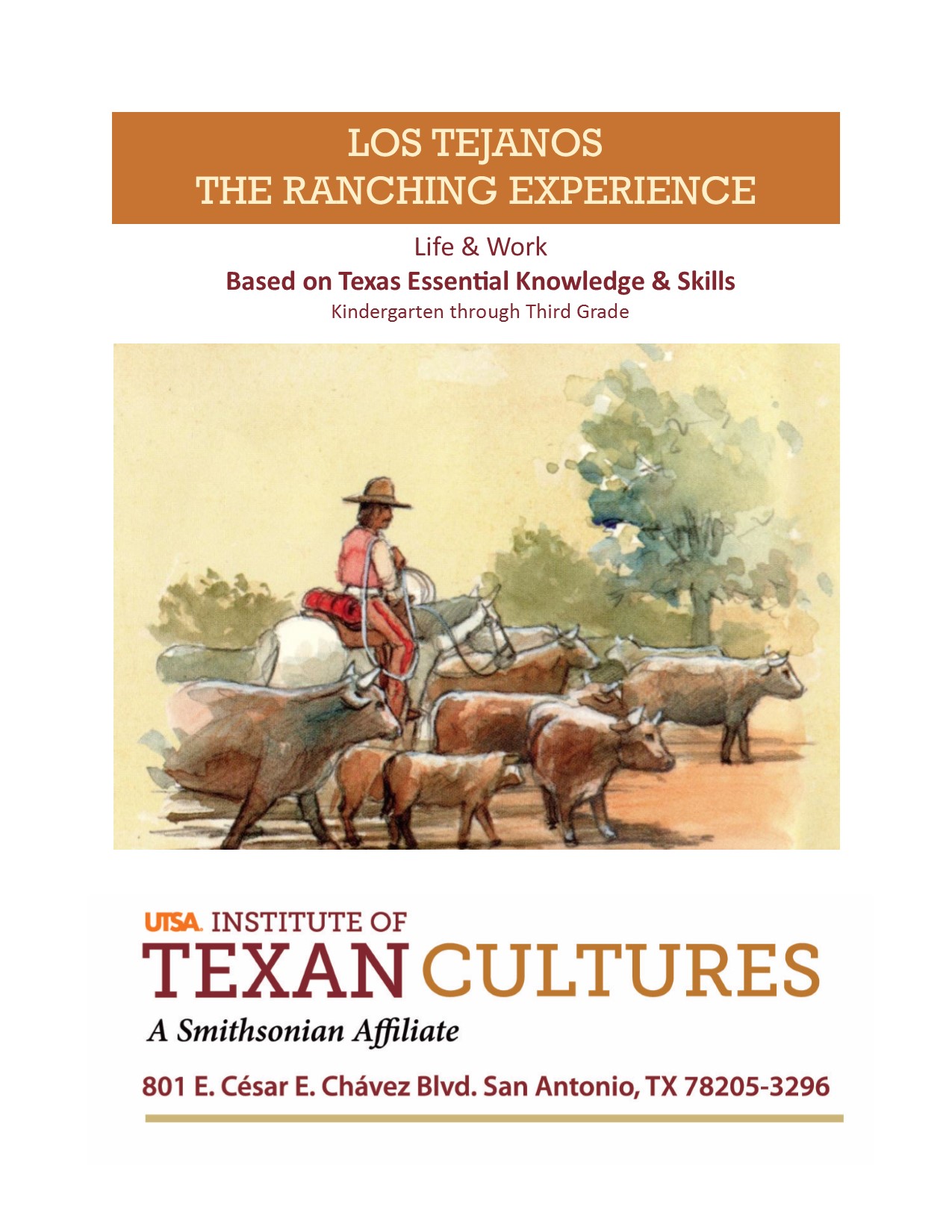 The Ranching Experience | UTSA Institute Of Texan Cultures