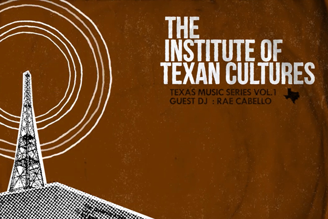 Texas Music Series Vol. 1 : The Sounds of San Antonio | UTSA Institute Of Texan Cultures