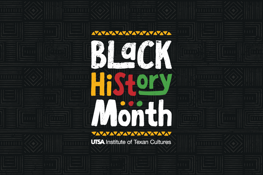 ITC and UTSA Libraries celebrate Black History Month with new content and programming